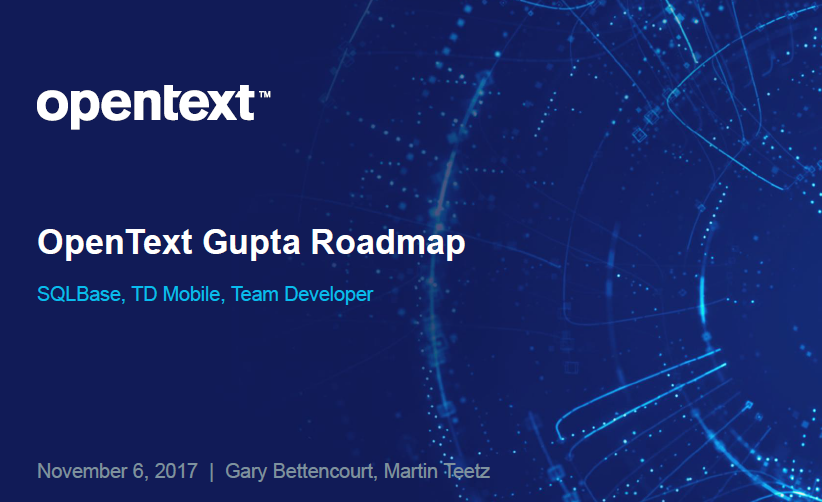 MD-Consulting-Gupta-OpenText-Roadmap-Team Developer-SQLBase-TD Mobile